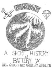 A Short History of Battery A, 680th Glider Field Artillery Battalion